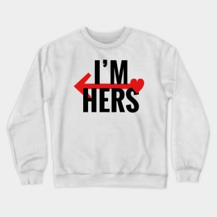 I'm Hers LEFT Arrow White Couple Matching Crewneck Sweatshirt